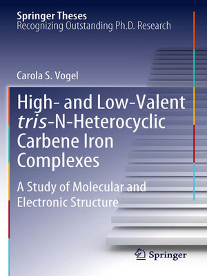 cover image of High- and Low-Valent tris-N-Heterocyclic Carbene Iron Complexes